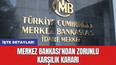 Merkez Bankası'ndan zorunlu karşılık kararı