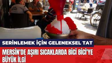 Mersin'de aşırı sıcaklarda Bici Bici'ye büyük ilgi