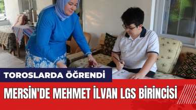 Mersin'de Mehmet İlvan LGS birincisi