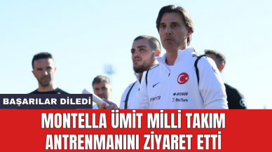 Montella Ümit Milli Takım antrenmanını ziyaret etti