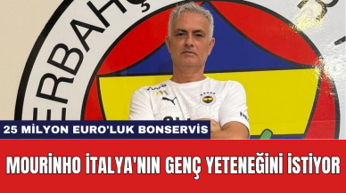 Mourinho İtalya'nın genç yeteneğini istiyor