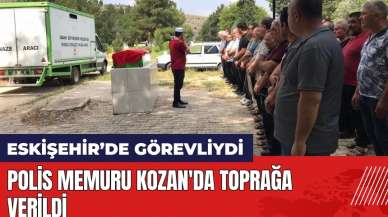 Polis memuru Kozan'da toprağa verildi