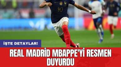 Real Madrid Mbappe'yi resmen duyurdu