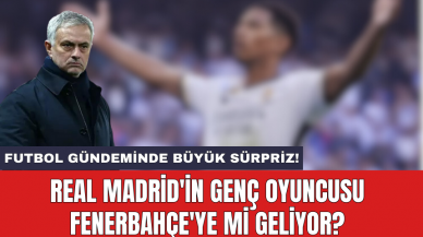 Real Madrid'in genç oyuncusu Fenerbahçe'ye mi geliyor?