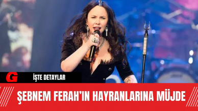 Şebnem Ferah’ın Hayranlarına Müjde