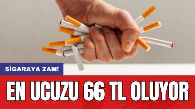 SİGARAYA ZAM! En ucuzu 66 TL oluyor