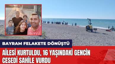 Tatil felakete dönüştü! Ailesi kurtuldu 16 yaşındaki gencin ces*di sahile vurdu