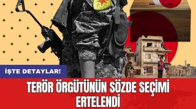 Ter*r örgütünün sözde seçimi ertelendi