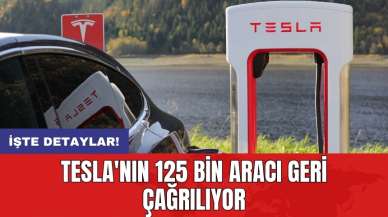 Tesla'nın 125 bin aracı geri çağrılıyor