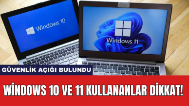 Windows 10 ve 11 kullananlar dikkat!