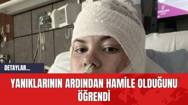 Yanıklarının Ardından Hamile Olduğunu Öğrendi