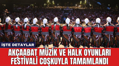 Akçaabat Müzik ve Halk Oyunları Festivali coşkuyla tamamlandı