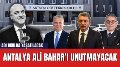 Antalya Ali Bahar’ı yaşatacak