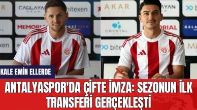 Antalyaspor'da Çifte İmza: Sezonun İlk Transferi Gerçekleşti