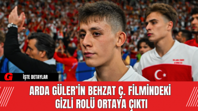 Arda Güler’in Behzat Ç. Filmindeki Gizli Rolü Ortaya Çıktı