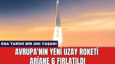 Avrupa'nın yeni uzay roketi Ariane 6 fırlatıldı