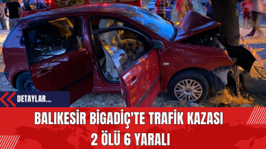 Bigadiç'te Trafik Kazası: 2 Ölü 6 Yaralı