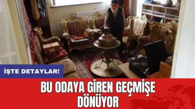 Bu odaya giren geçmişe dönüyor