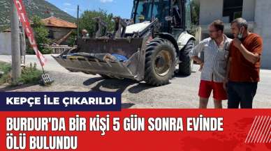 Burdur'da bir kişi 5 gün sonra evinde öl* bulundu