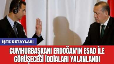 Cumhurbaşkanı Erdoğan'ın Esad ile görüşeceği iddialarını yalanladı