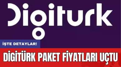 Digitürk paket fiyatları uçtu