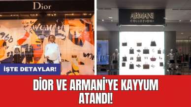 Dior ve Armani'ye kayyum atandı!