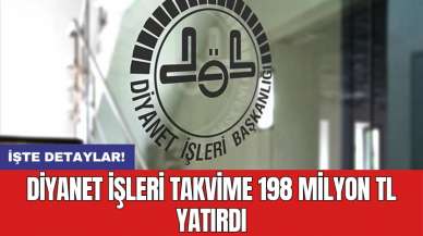 Diyanet İşleri takvime 198 milyon TL yatırdı