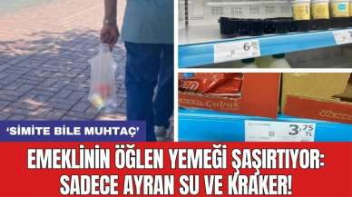 Emeklinin öğlen yemeği şaşırtıyor: Sadece ayran su ve kraker!