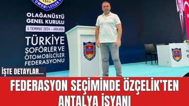 TŞOF seçiminde Özçelik'ten Antalya isyanı