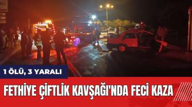 Fethiye Çiftlik Kavşağı'nda feci kaza