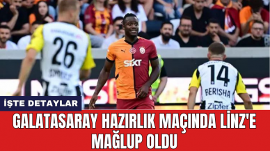 Galatasaray hazırlık maçında Linz'e mağlup oldu