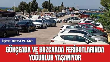 Gökçeada ve Bozcaada feribotlarında yoğunluk yaşanıyor