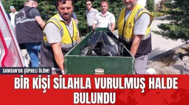 Samsun'da Şüpheli Öl*m! Bir Kişi Silahla Vurulmuş Halde Bulundu