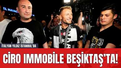 Ciro Immobile Beşiktaş’ta! İtalyan Yıldız İstanbul’da