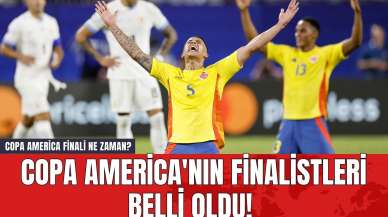 Copa America'nın Finalistleri Belli Oldu! Copa America Finali  Ne Zaman?