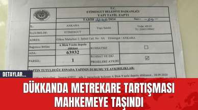 Dükkanda Metrekare Tartışması Mahkemeye Taşındı