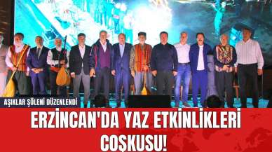 Erzincan'da Yaz Etkinlikleri Coşkusu! Aşıklar Şöleni Düzenlendi