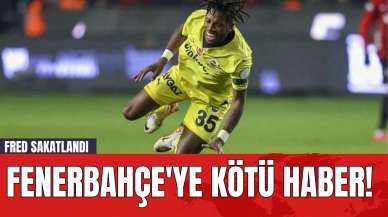 Fenerbahçe'ye Kötü Haber! Fred Sakatlandı