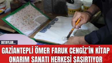 Gaziantepli Ömer Faruk Cengiz’in Kitap Onarım Sanatı Herkesi Şaşırtıyor