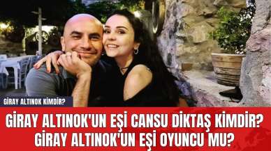 Giray Altınok Kimdir? Giray Altınok'un Eşi Cansu Diktaş Kimdir? Giray Altınok'un Eşi Oyuncu mu?