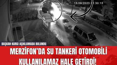 Merzifon’da Su Tankeri Otomobili Kullanılamaz Hale Getirdi! Başkan Kargı Açıklamada Bulundu