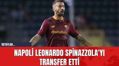 Napoli Leonardo Spinazzola'yı Transfer Etti