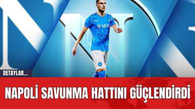 Napoli Savunma Hattını Güçlendirdi