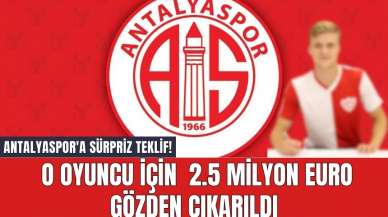 Antalyaspor'a Sürpriz Teklif! O Oyuncu İçin 2.5 Milyon Euro Gözden Çıkarıldı