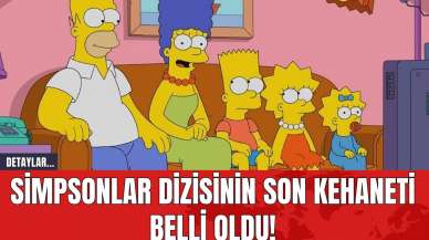 Simpsonlar Dizisinin Son Kehaneti Belli Oldu!