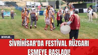 Sivrihisar'da Festival Rüzgarı Esmeye Başladı!