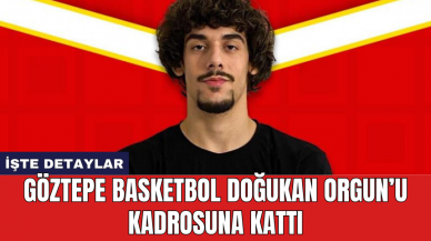 Göztepe Basketbol Doğukan Orgun’u kadrosuna kattı