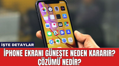 iPhone Ekranı Güneşte Neden Kararır? Çözümü Nedir?