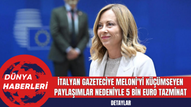 İtalyan Gazeteciye Meloni'yi Küçümseyen Paylaşımlar Nedeniyle 5 Bin Euro Tazminat