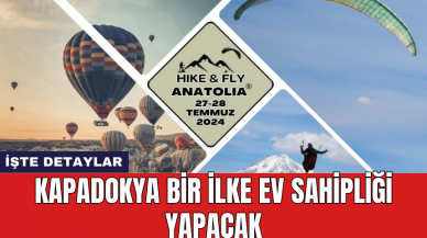 Kapadokya bir ilke ev sahipliği yapacak